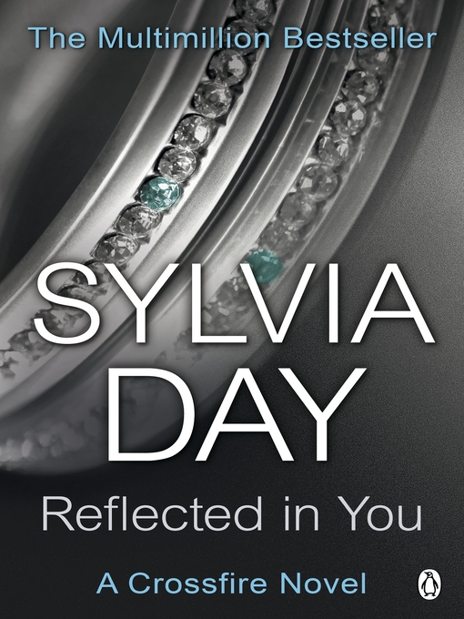 Reflected in You (eBook): A Crossfire Novel
